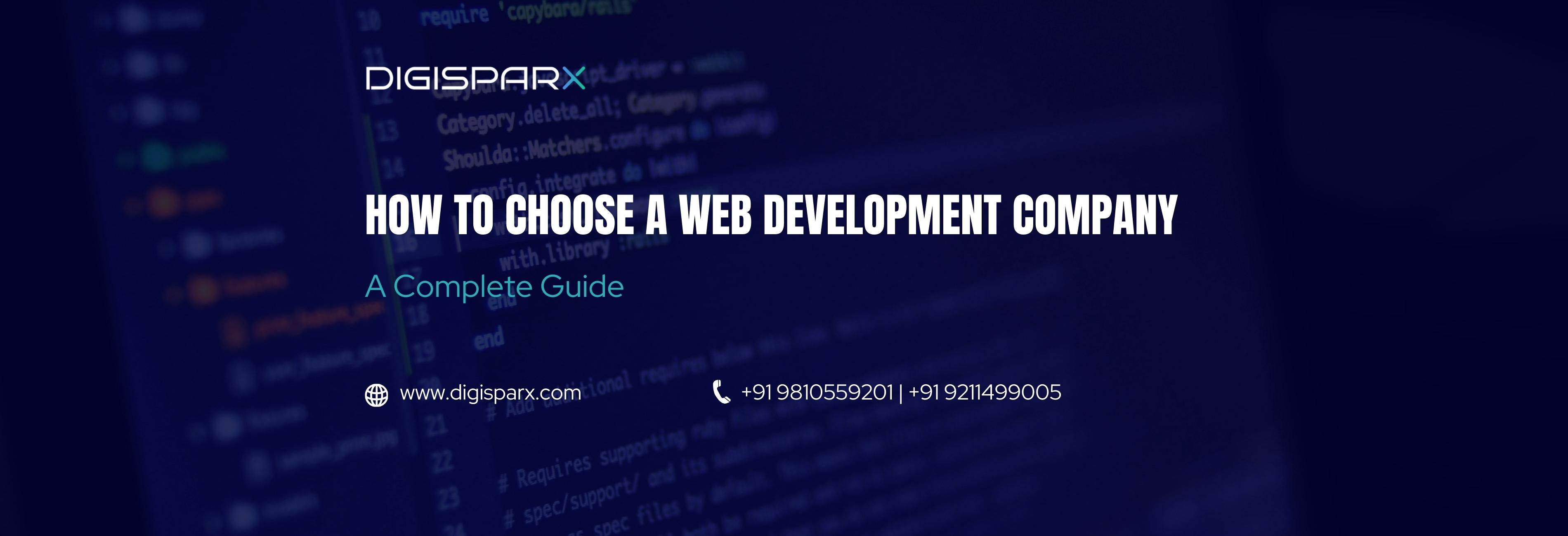 How to Choose a Web Development Company: A Complete Guide