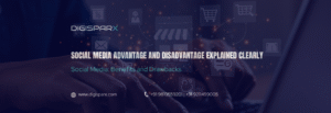 Social media advantage and disadvantage banner with icons of apps, shopping, and communication, by Digisparx Digital Solutions.