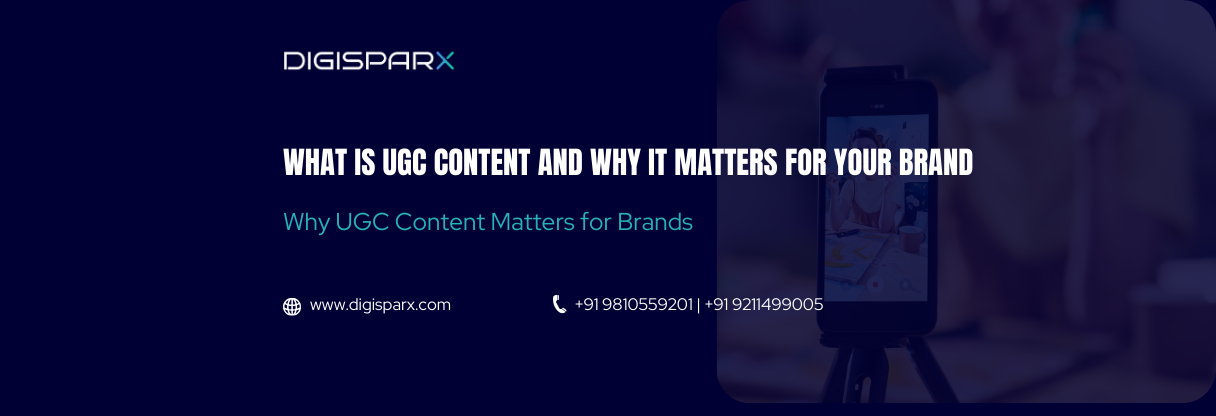 What Is UGC Content and Why It Matters for Your Brand
